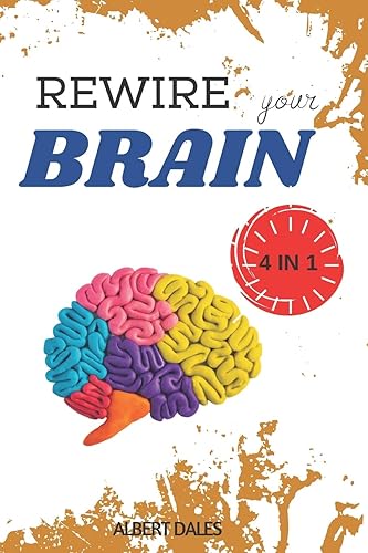 Rewire your Brain: 4 books in 1. Vagus Nerve + Cognitive Behavioral Therapy for Anxiety + Overthinking + Strategies to Overcome Stress