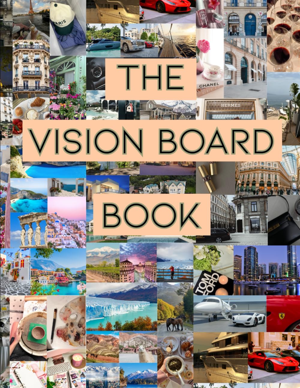 The Vision Board Book: A Manifestation Vision Board Book with 1,000+ Beautiful Photos, 120 AffIrmations, and Vision Board Space for Health, Wealth, Travel & Self Care Goals      Paperback – Large Print, January 20, 2026