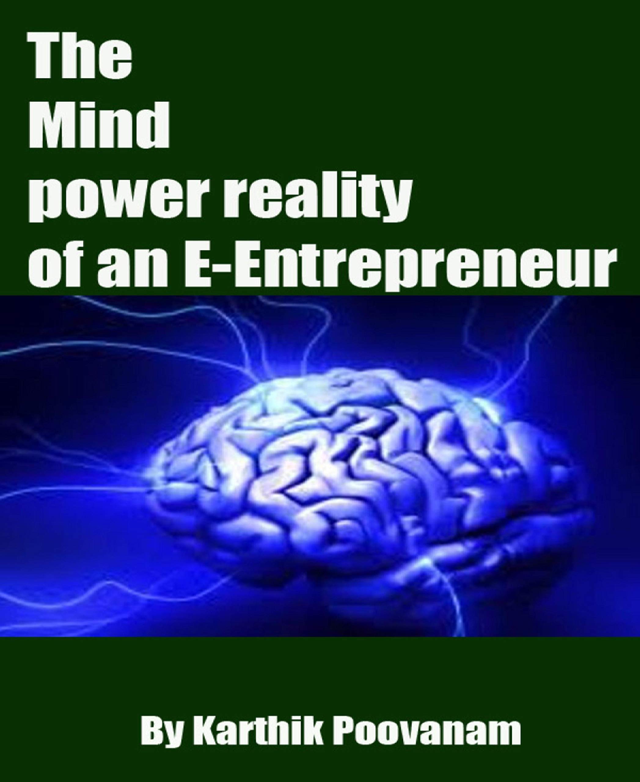The Mind power reality of an E-Entrepreneur