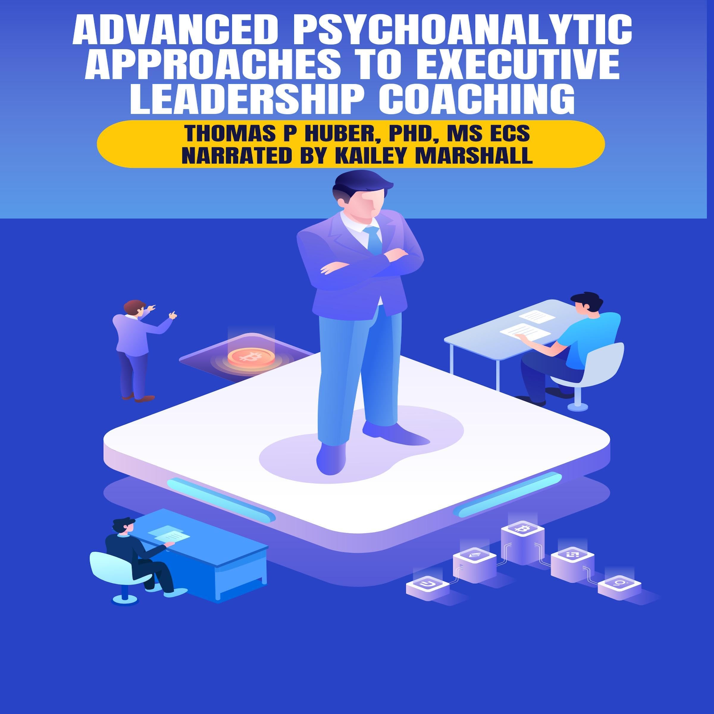 Cover art for Advanced Psychoanalytic Approaches to Executive Leadership Coaching