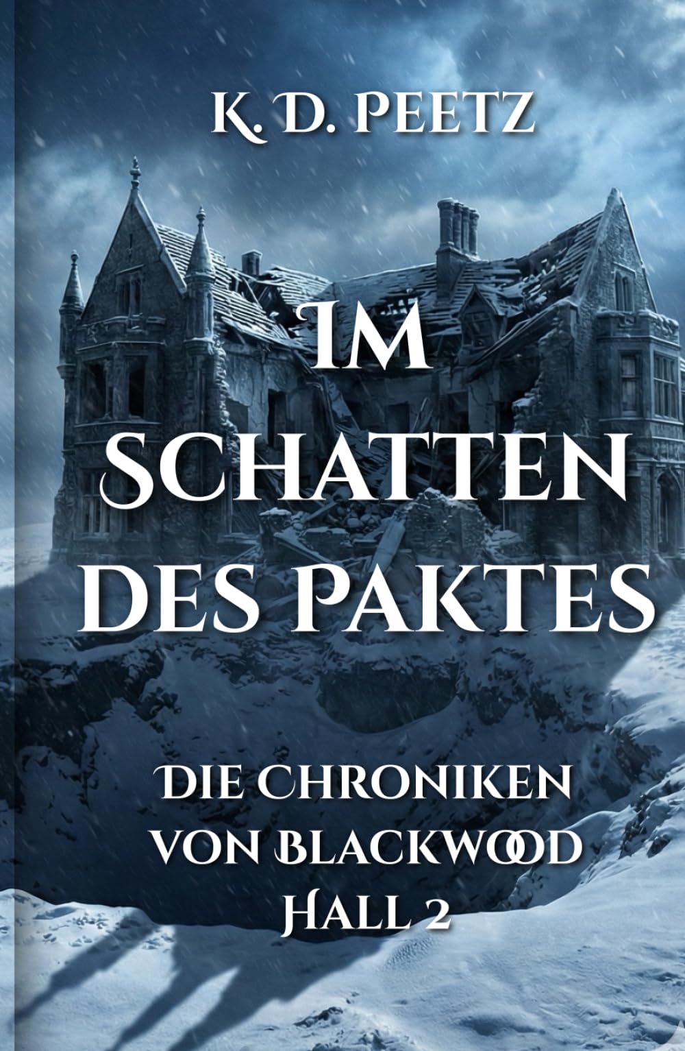Im Schatten des Paktes: Die Chroniken von Blackwood Hall 2