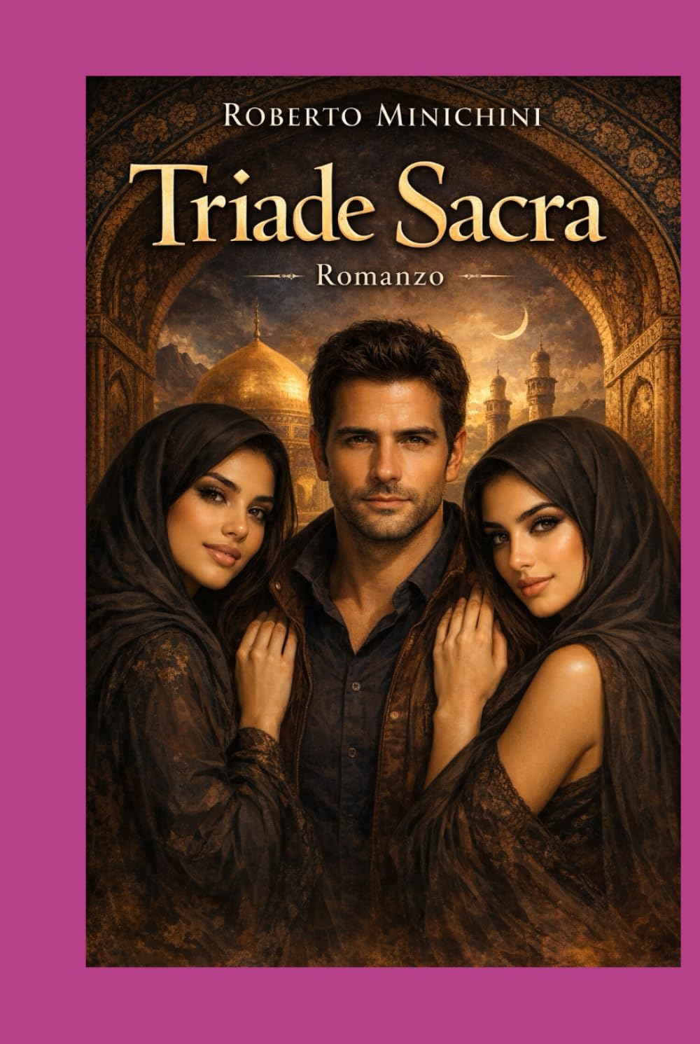 Triade Sacra: Romanzo