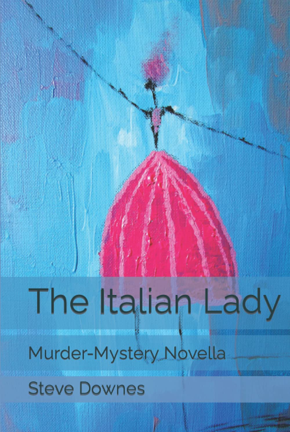 The Italian Lady: Murder-Mystery Novella