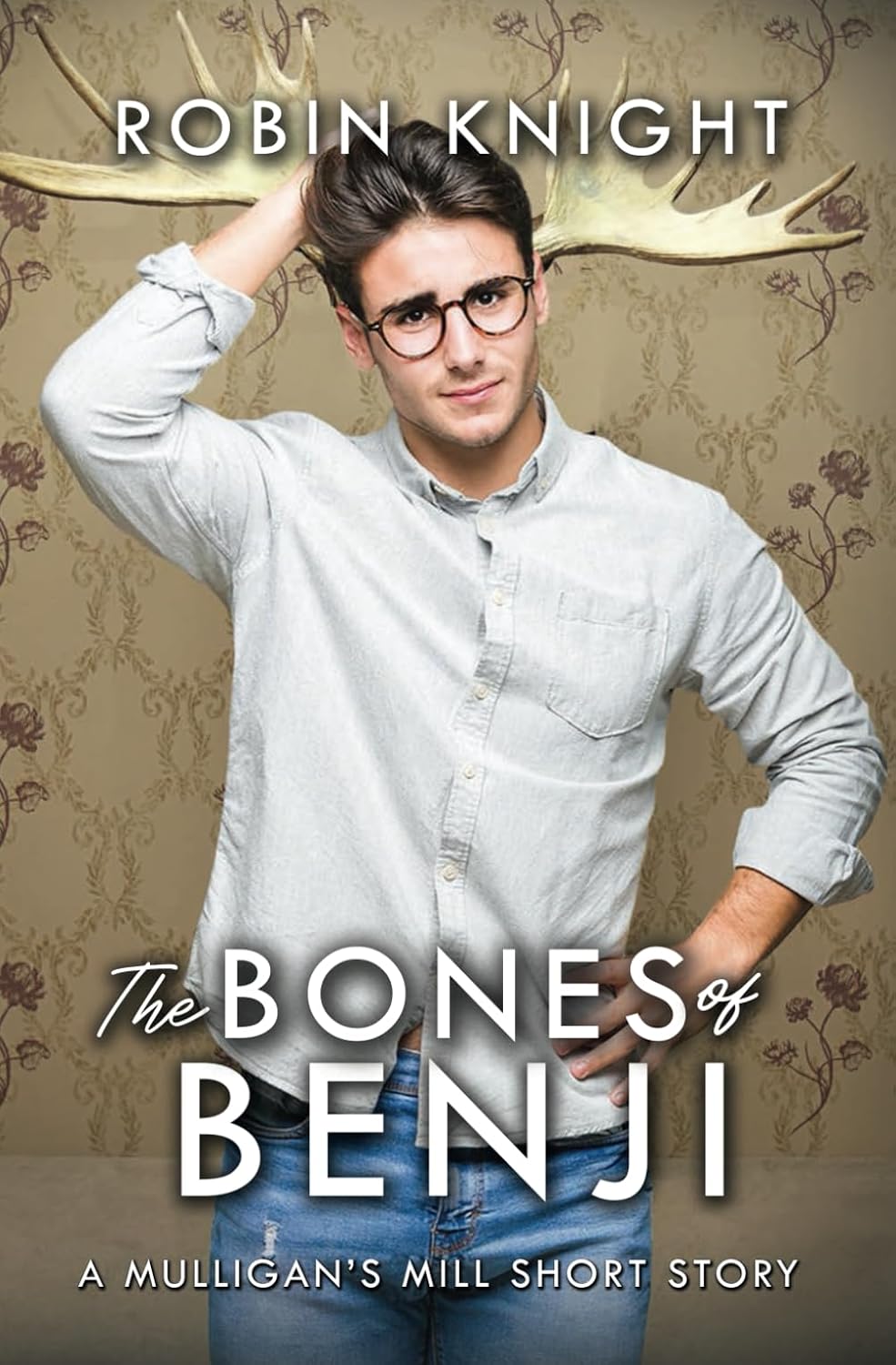 The Bones of Benji: A Mulligan's Mill Short Story
