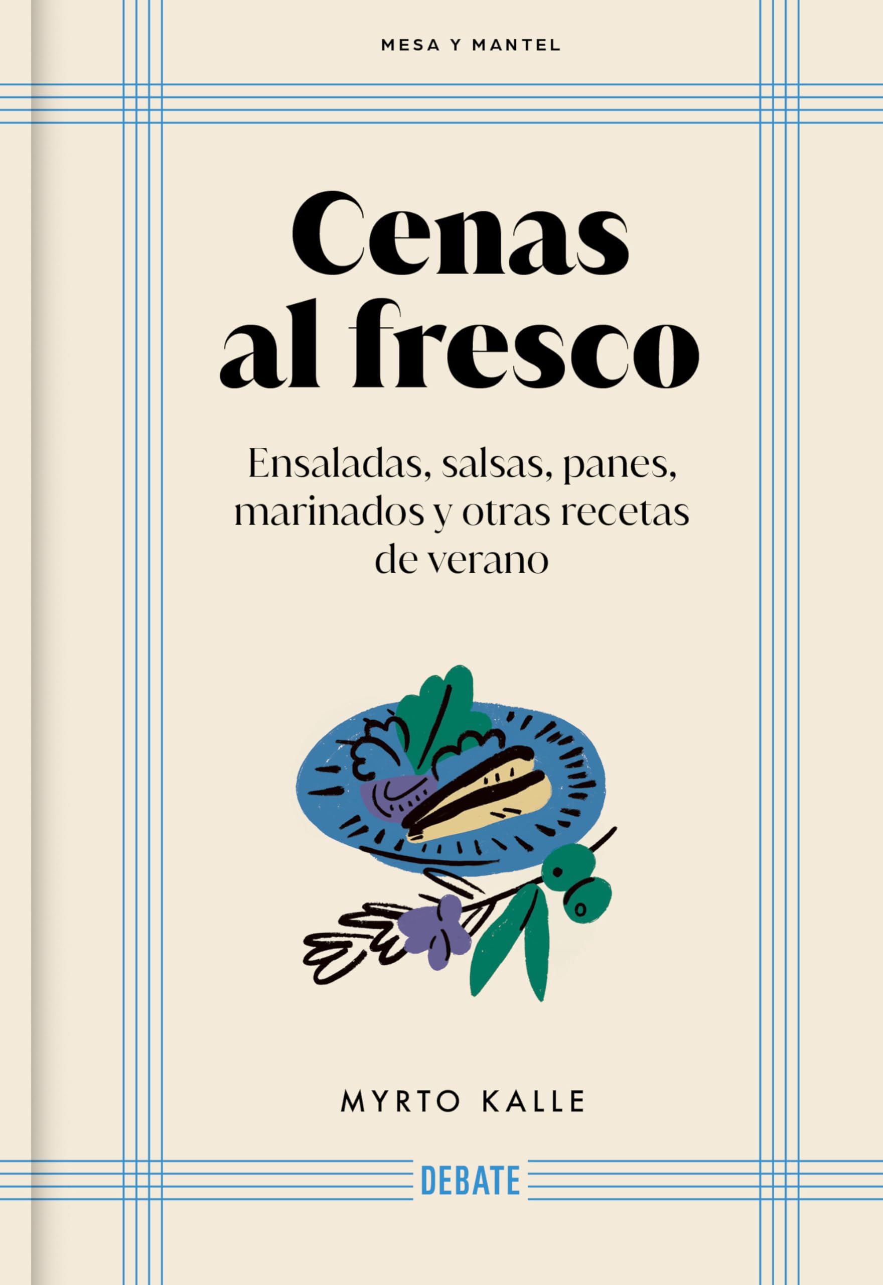 Cenas al fresco (Mesa y mantel): Ensaladas, salsas, panes, marinados y otras recetas del verano (Cocina)