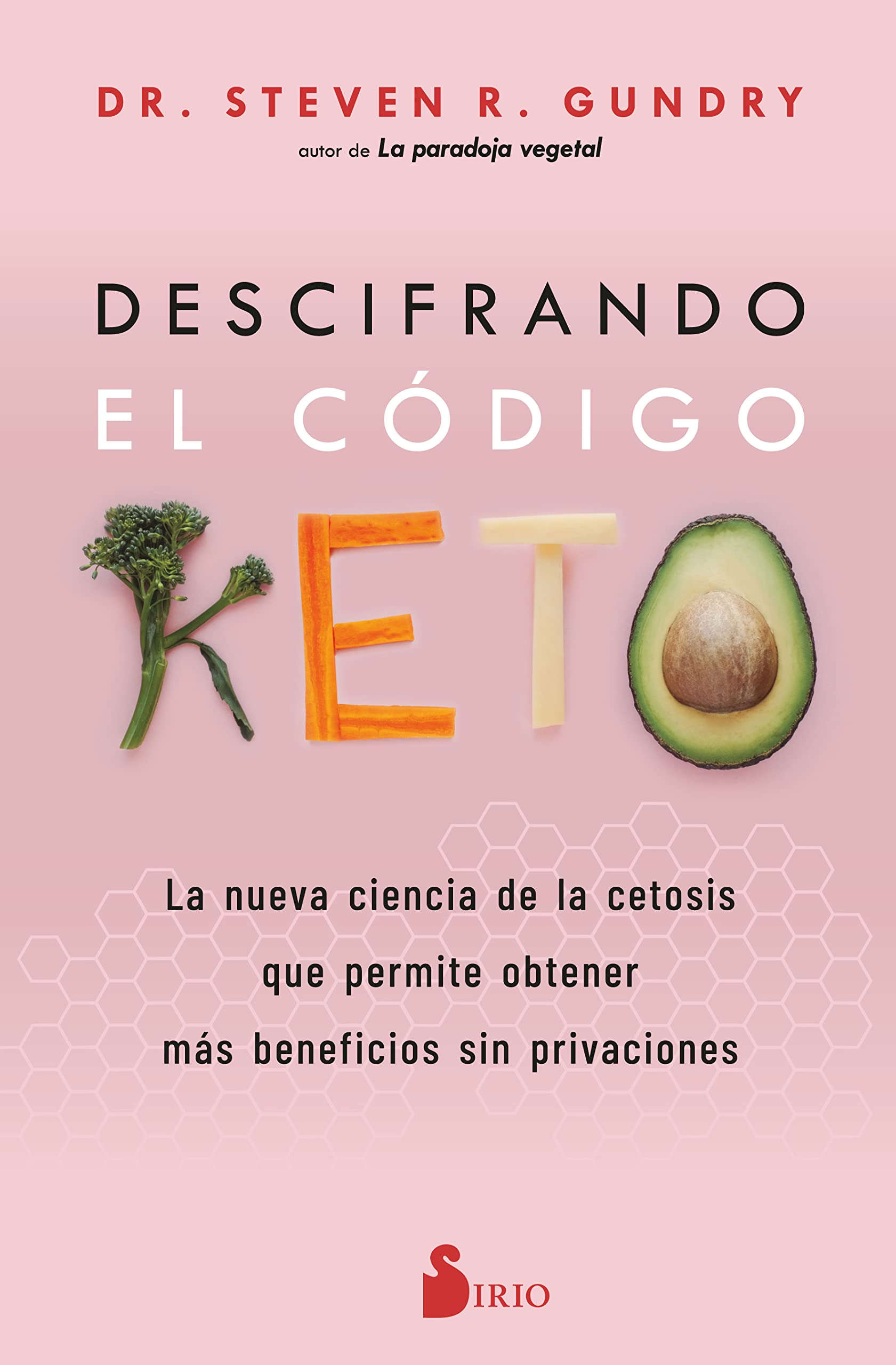 Descifrando El Código Keto Paperback – Import, 30 April 2023