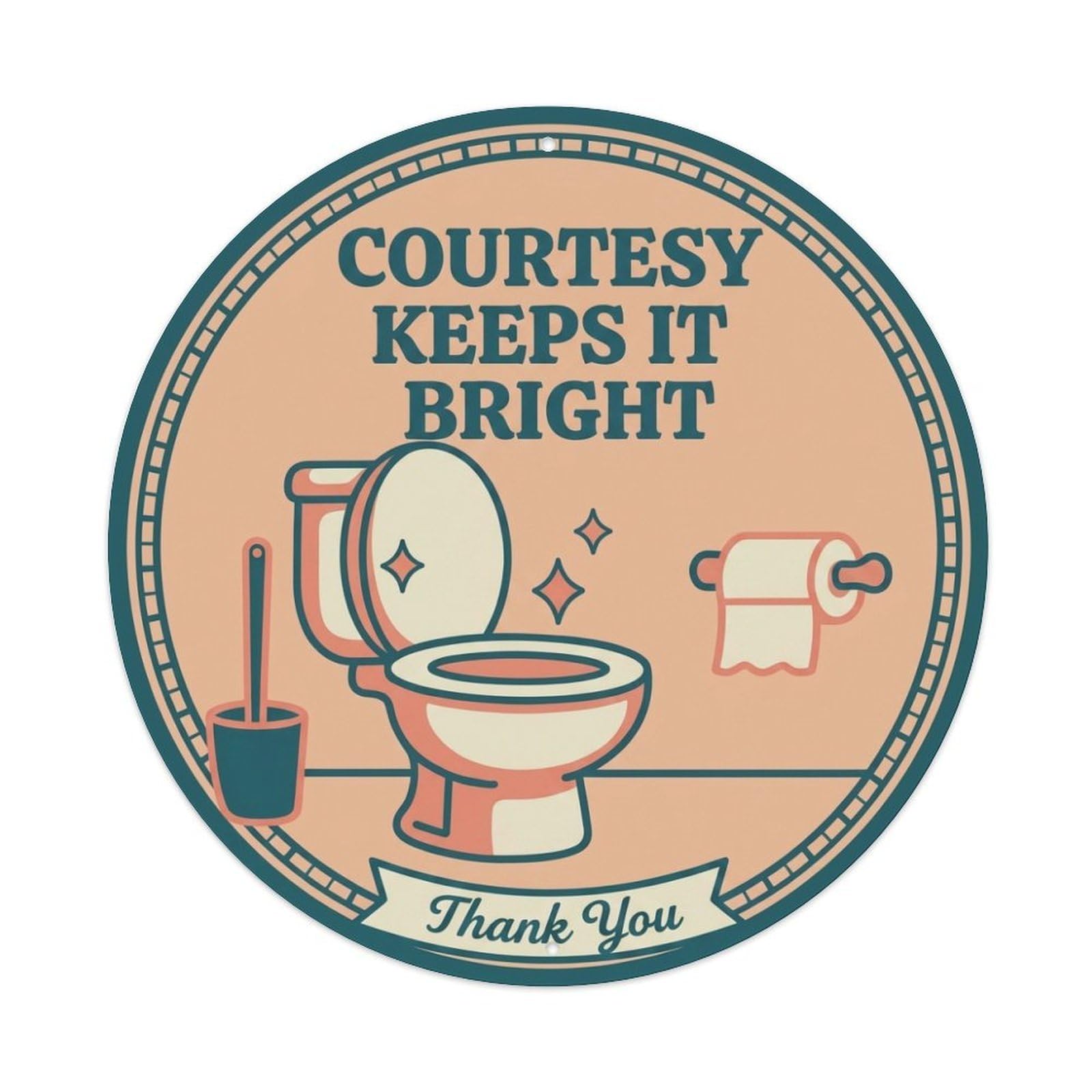 Olhnbad Style Courtesy Keeps It Bright Toilet Quote Cartoon Bowl Metal Tin Sign