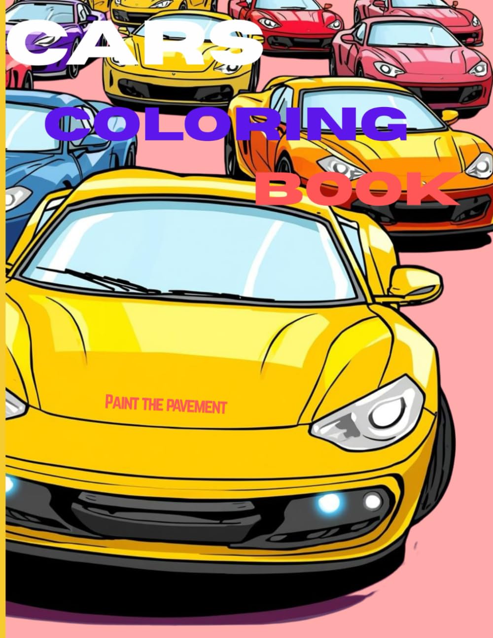 Cars Coloring Book: Cool illustrations of cars for young kids