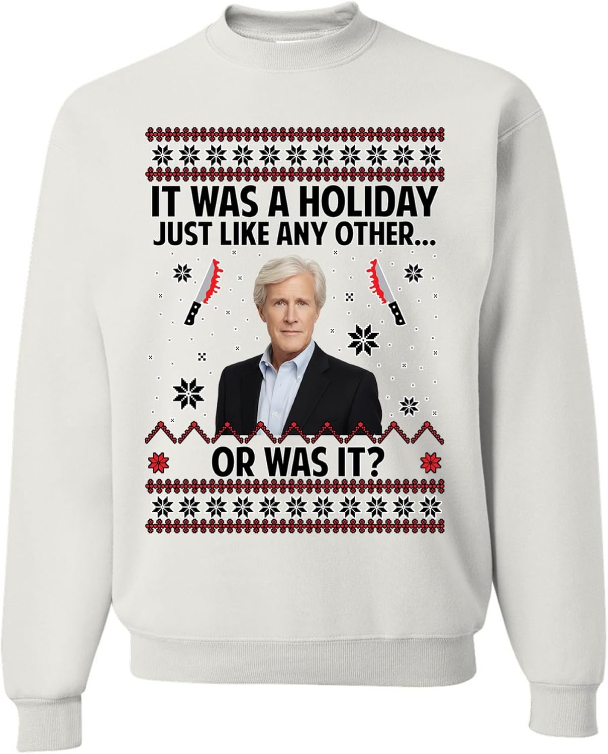 wild custom apparel True Crime Keith Morrison It Was A Holiday Just Like Any Other Funny Ugly Christmas Sweater Sweatshirt