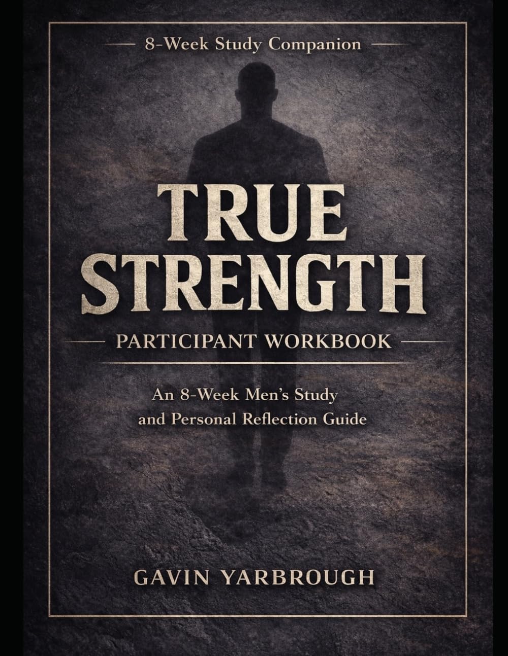 True Strength: Participant Study Workbook