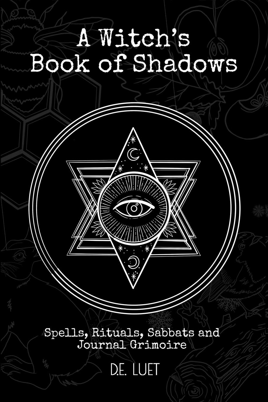 Witch Alone Publishing A Witch’s Book Of Shadows: Spells, Rituals, Sabbats, And Journal Grimoire