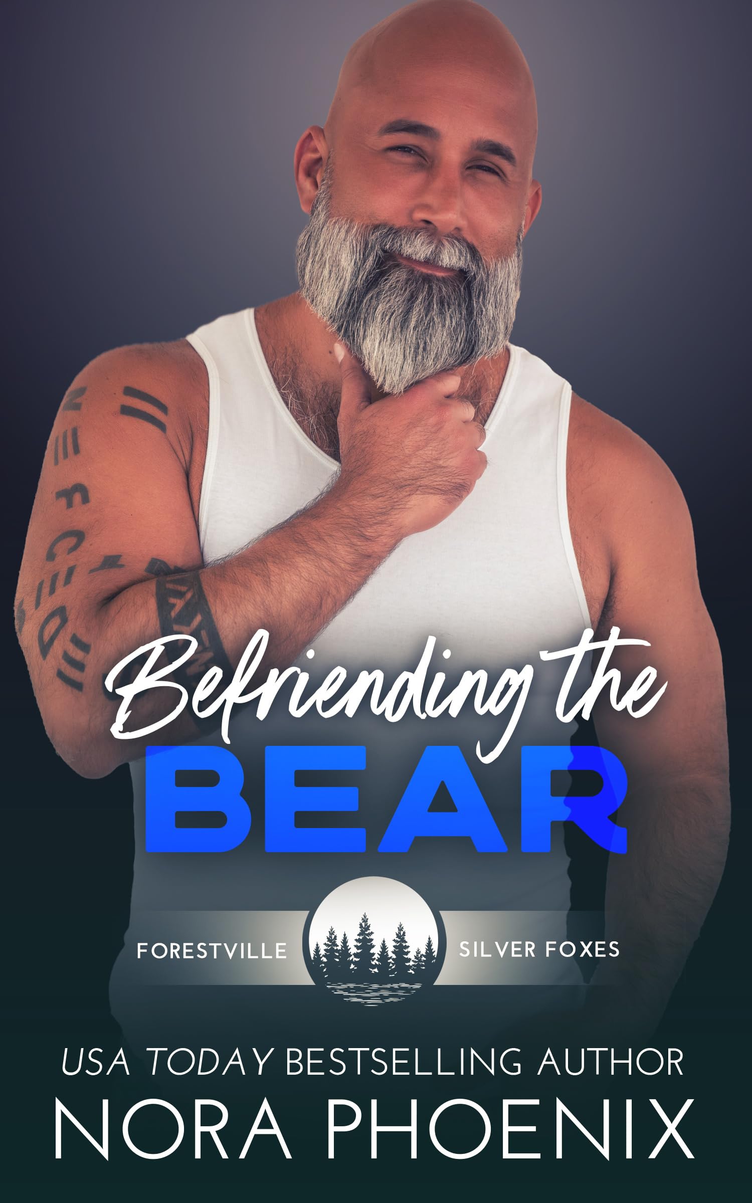 Befriending the Bear (Forestville Silver Foxes Book 6)