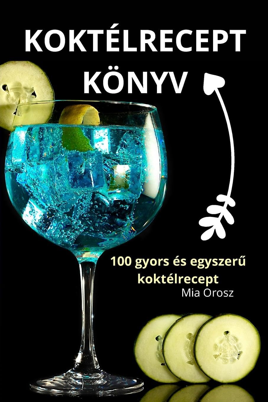 KOKTÉLRECEPT KÖNYV