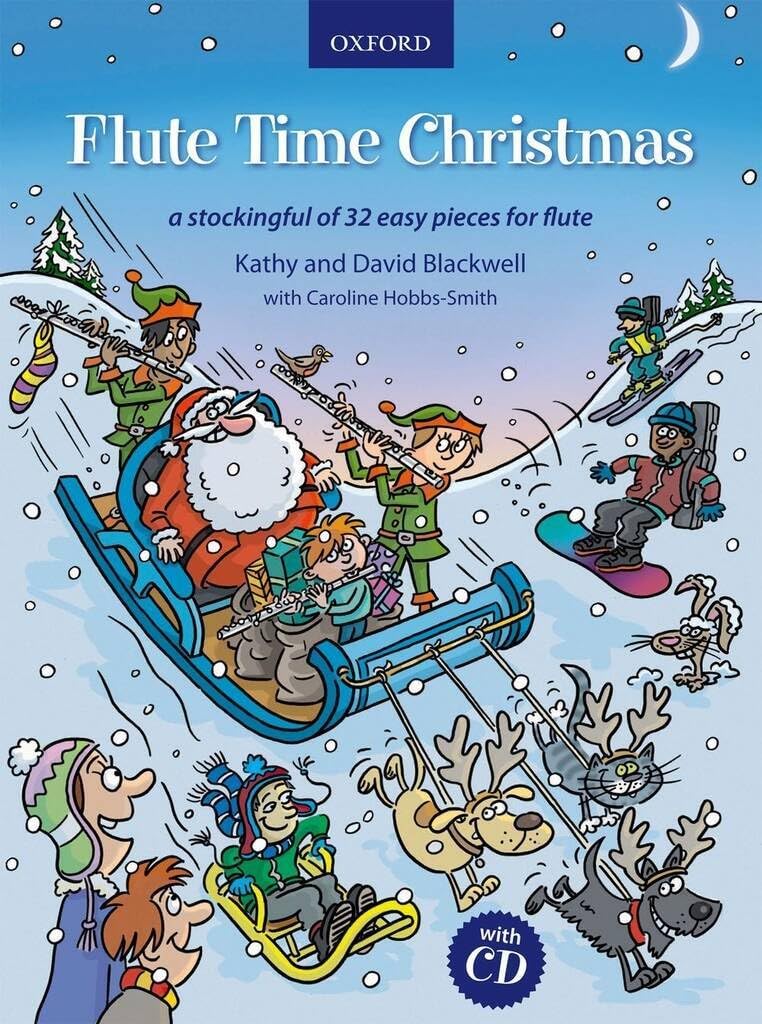 Flute Time Christmas + CD: A stockingful of 32 easy pieces By Kathy Blackwell,