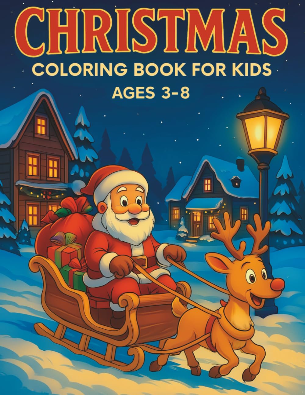 Christmas Coloring Book for Kids: 50 Fun Christmas Coloring Pages Featuring Santa, Reindeer, Snowmen, and Holiday Facts for Kids!