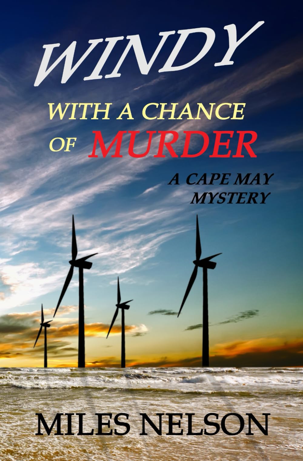 Windy With a Chance of Murder: A Cape May Mystery