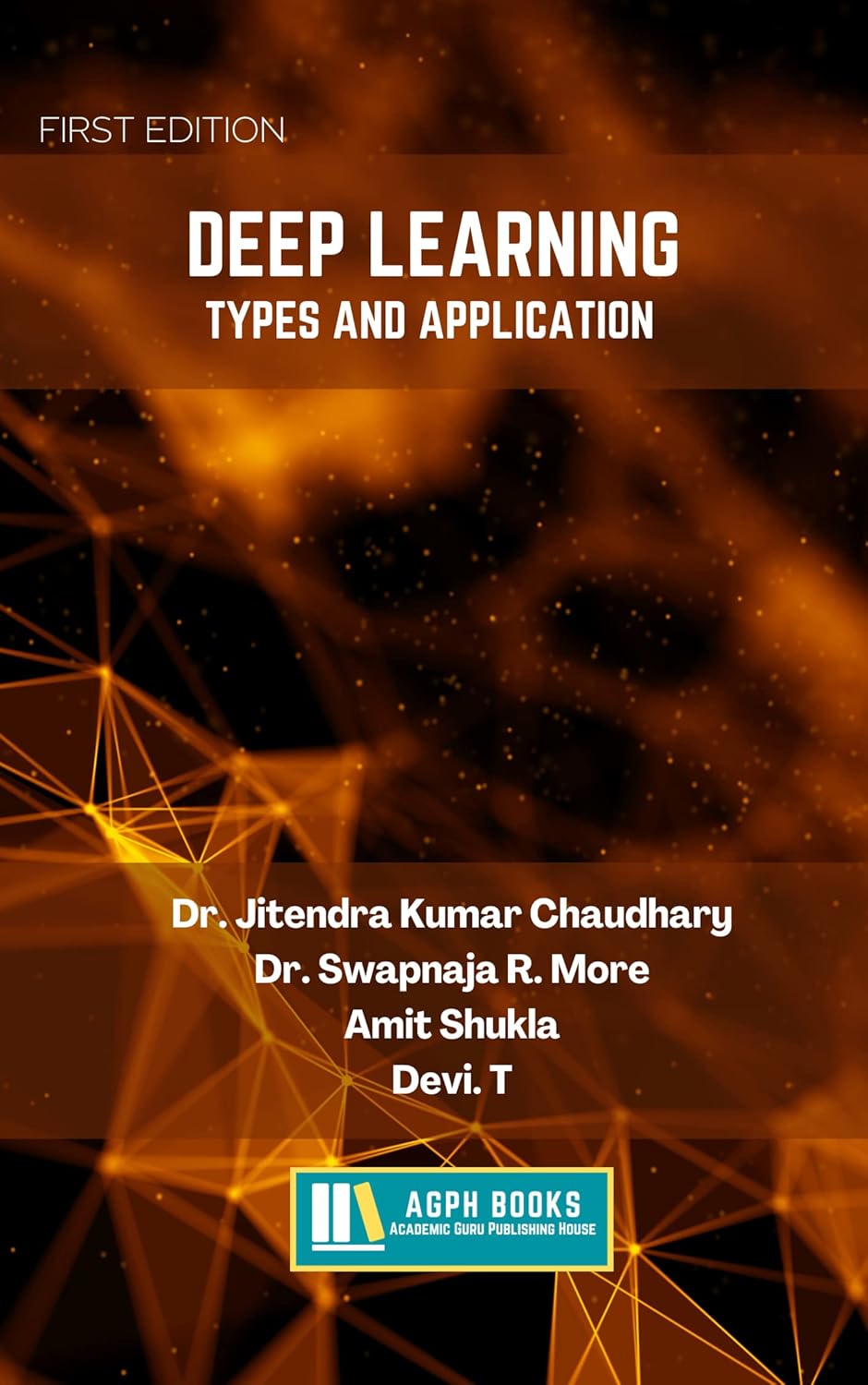 Amazon.in: Buy DEEP LEARNING: TYPES AND APPLICATION Book Online at Low ...