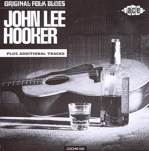 Original Folk Blues of John Lee Hooker