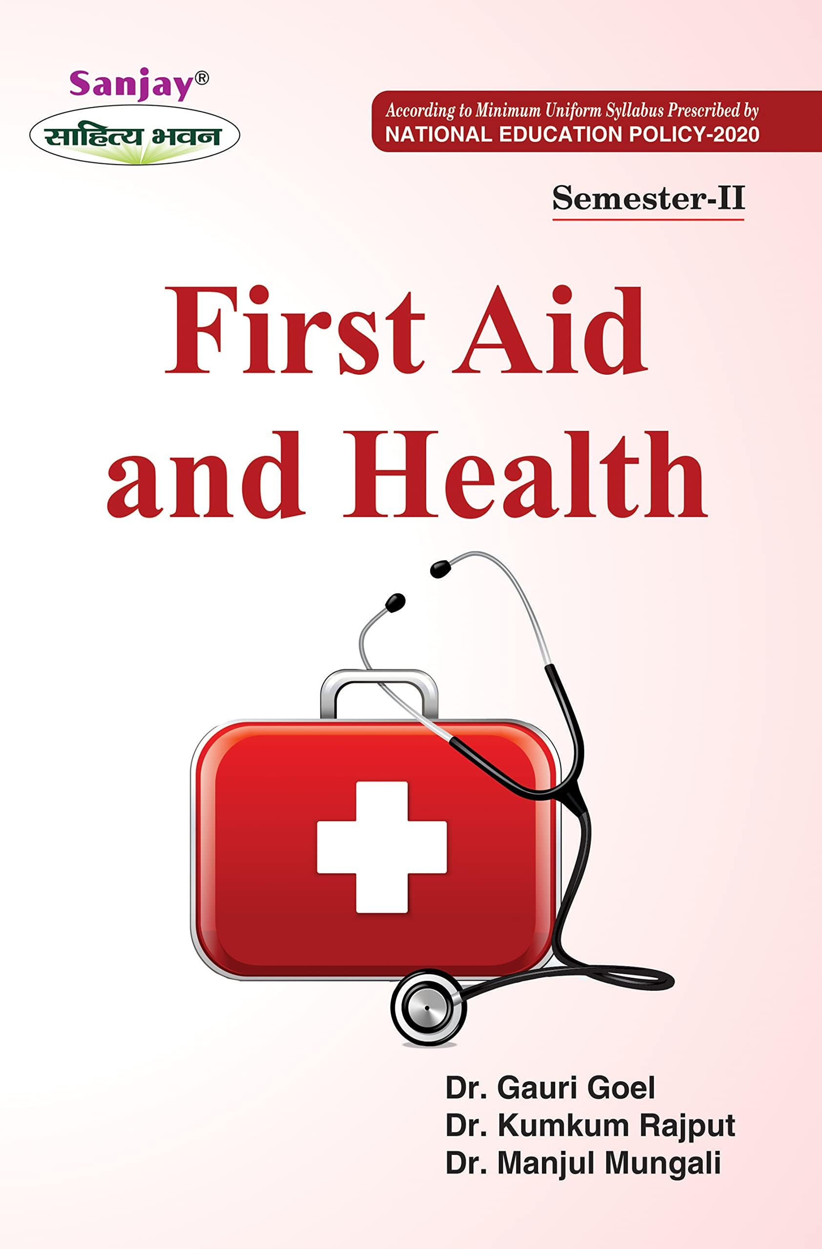 First Aid and Health 2nd Semester for Co- Curriculum Course - Syllabus According to National Education Policy