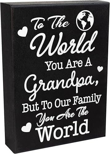 Miniatura 7 de JennyGems Letrero de madera con texto en inglés "To the World You Are a Grandpa But To Our Family You Are the World", decoración de estante para