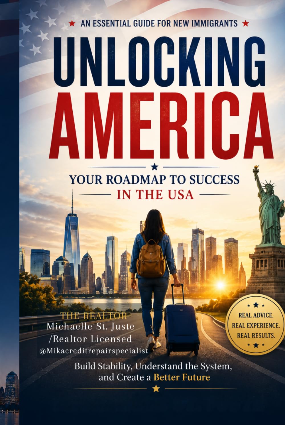 UNLOCKING AMERICA: YOUR ROADMAP TO SUCCESS IN THE USA