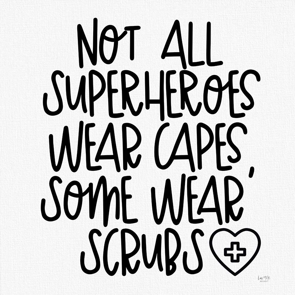 Posterazzi PDXLUX287SMALL Not All Superheroes Wear Peleryny Lux + Me Designs plakat nadruk, 45 x 45, wielokolorowy