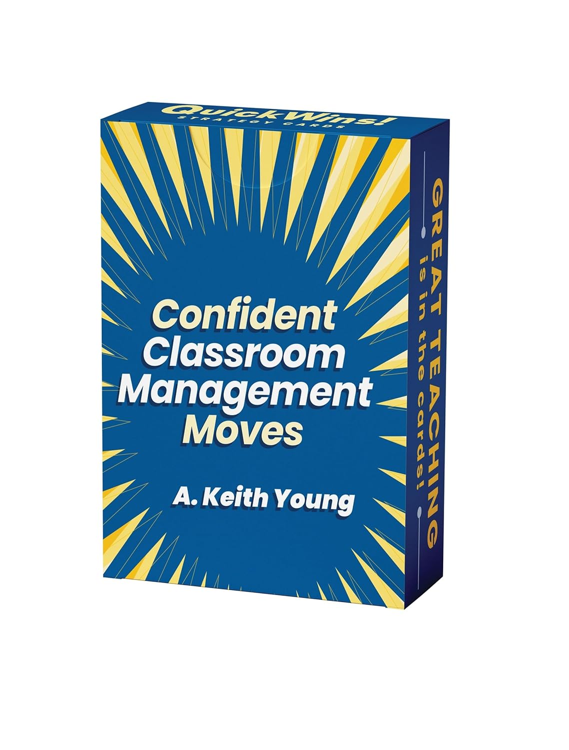 Confident Classroom Management Moves (QuickWins! Strategy Cards)
