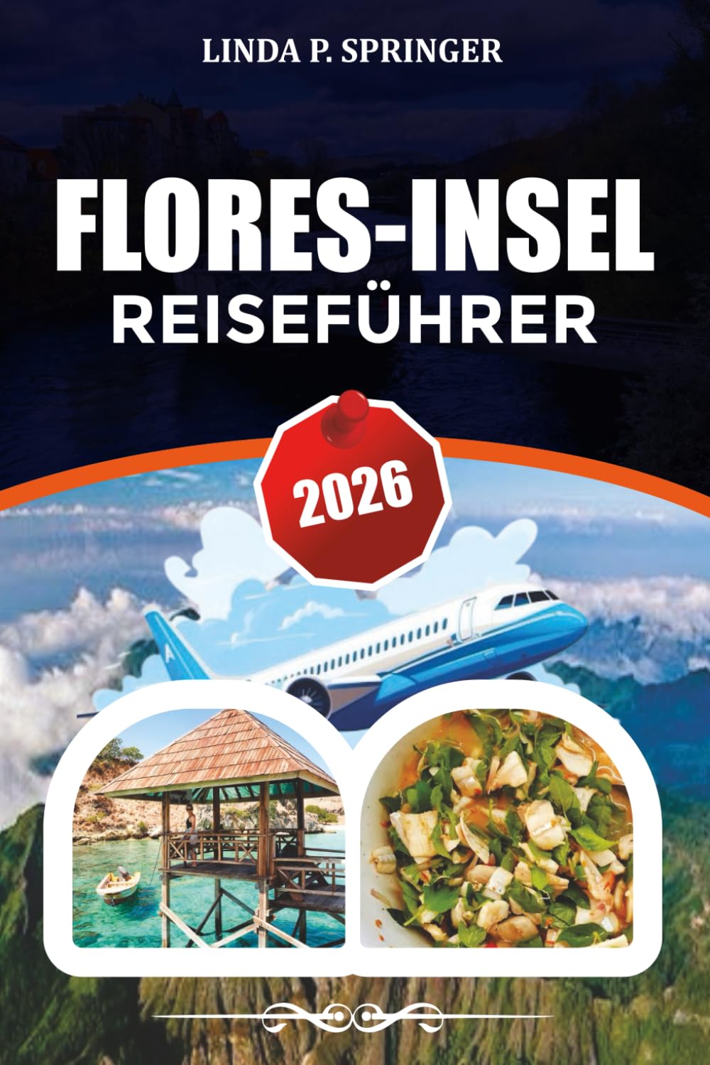 FLORES-INSEL REISEFÜHRER 2026: Top-Attraktionen, Wasserfälle und verborgene Naturwunder