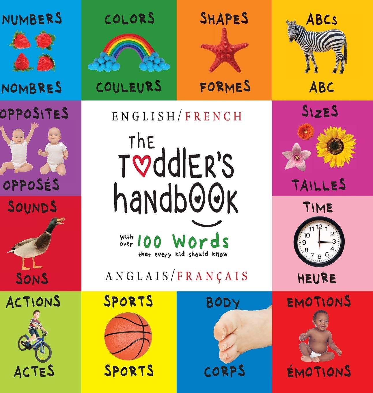 The Toddler's Handbook: Bilingual (English / French) (Anglais / Franc