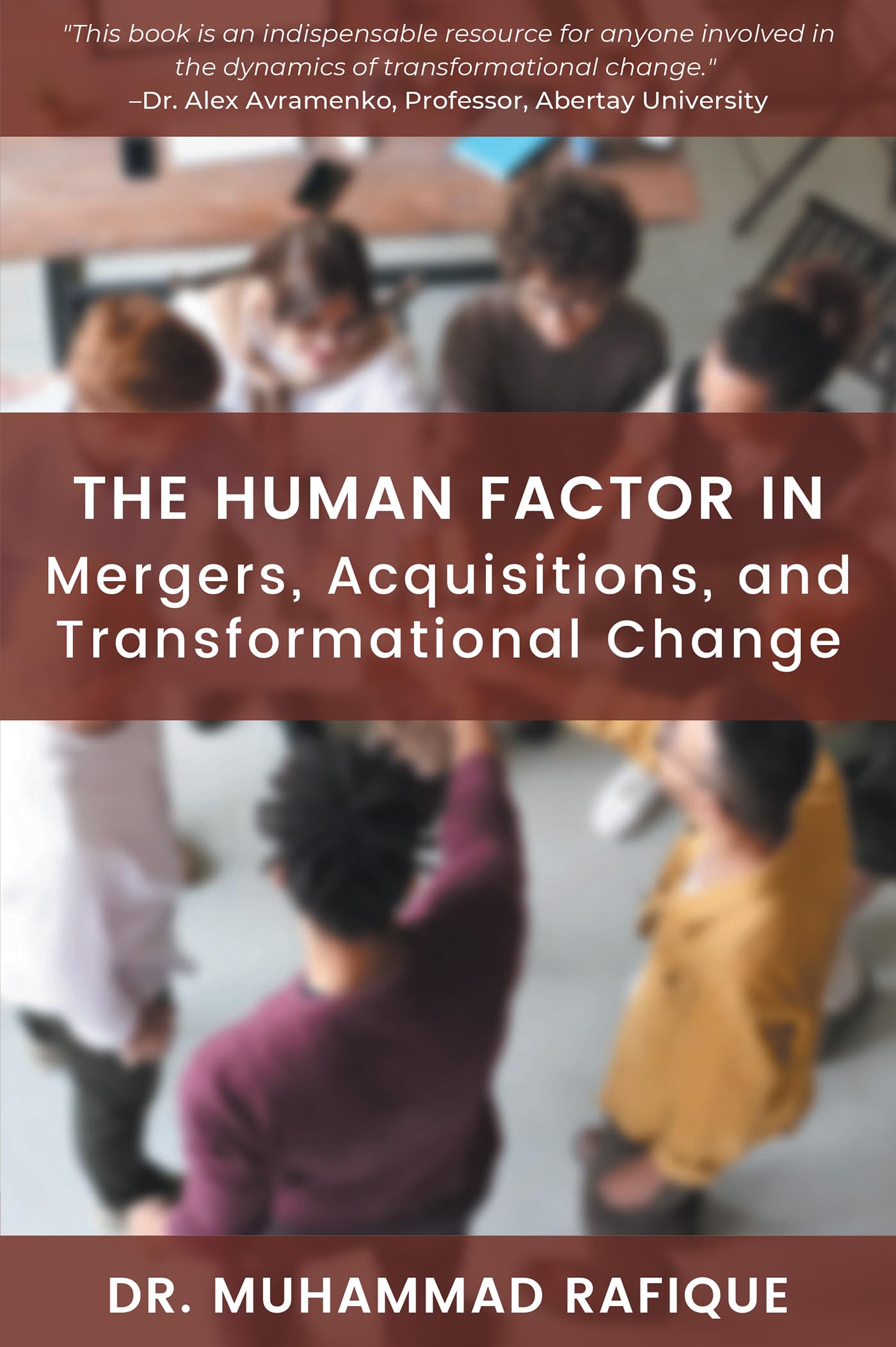 Buy The Human Factor in Mergers, Acquisitions, and Transformational Change — BookShops.in