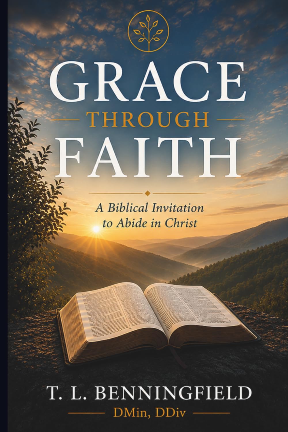 Grace through Faith: A Biblical Invitation to Abide in Christ