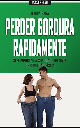 QUEIMAR GORDURA ABDOMINAL: Como se livrar da gordura rapidamente e conseguir um ventre plano, sem importar a sua idade ou condição física