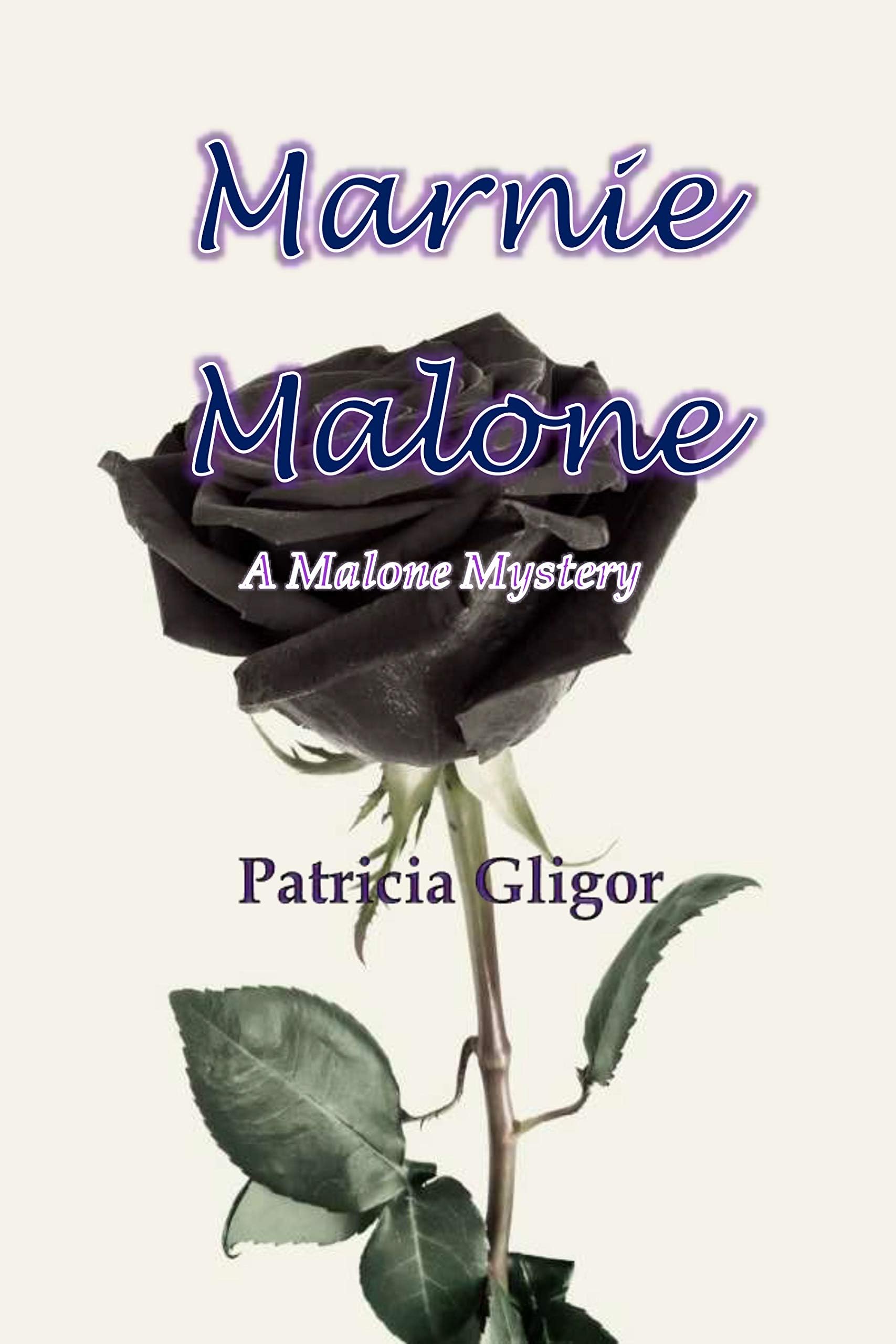 Marnie Malone: A Malone Mystery: 5