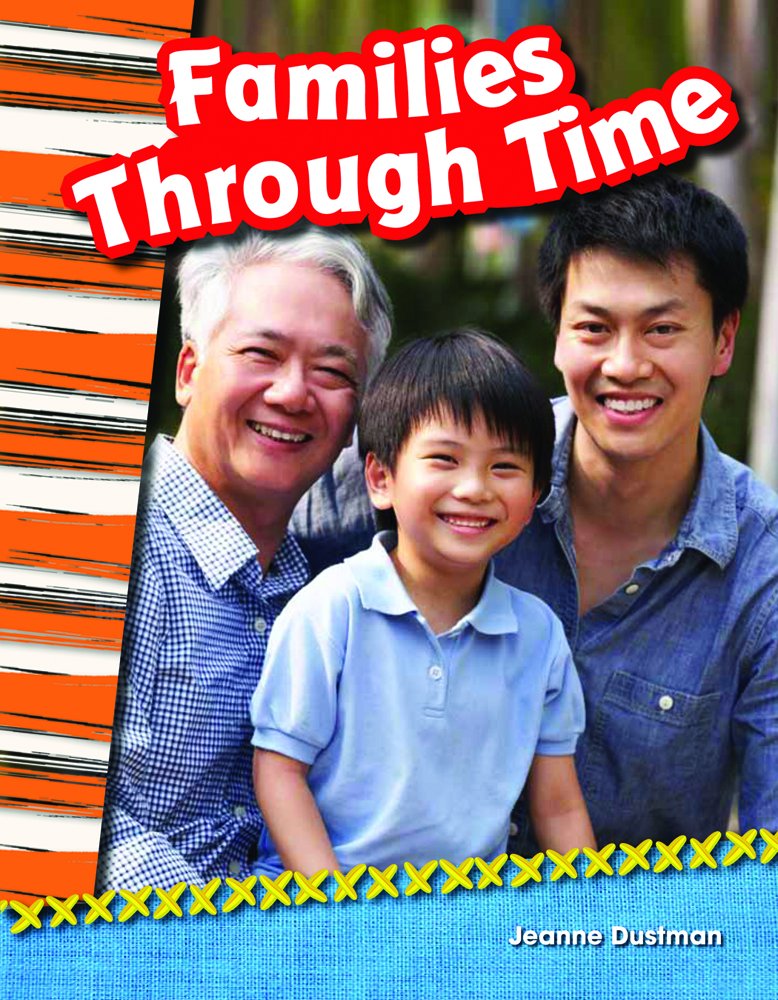 Families Through Time ebook (Social Studies Readers : Content and Literacy)