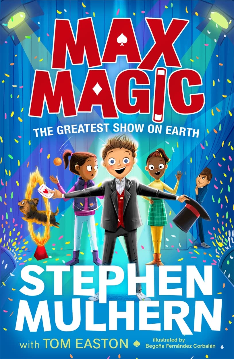 Max Magic: The Greatest Show on Earth (Max Magic 2) by Stephe... - 9781800783829