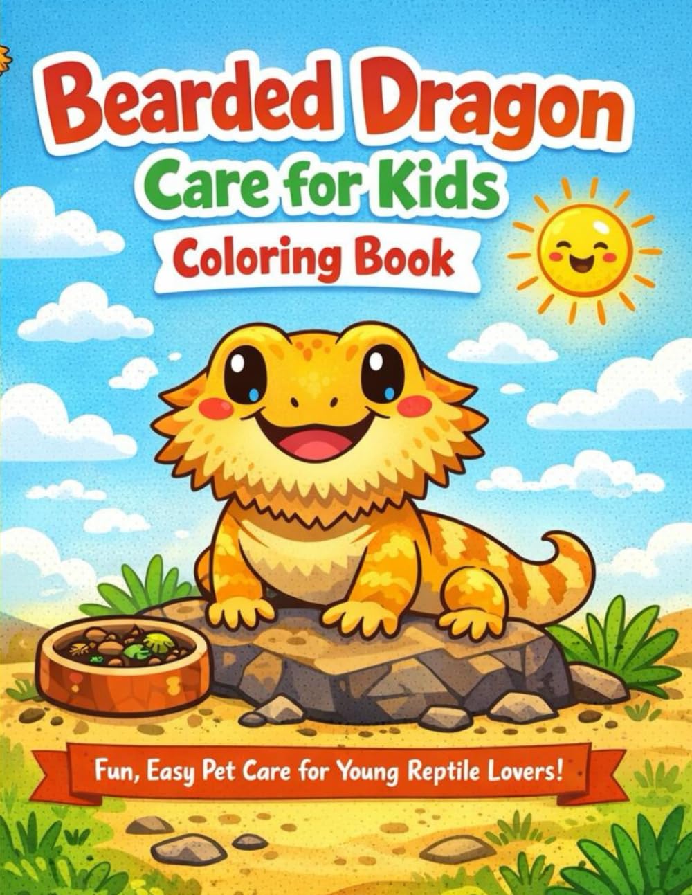 Bearded Dragon Care for Kids: Coloring Book