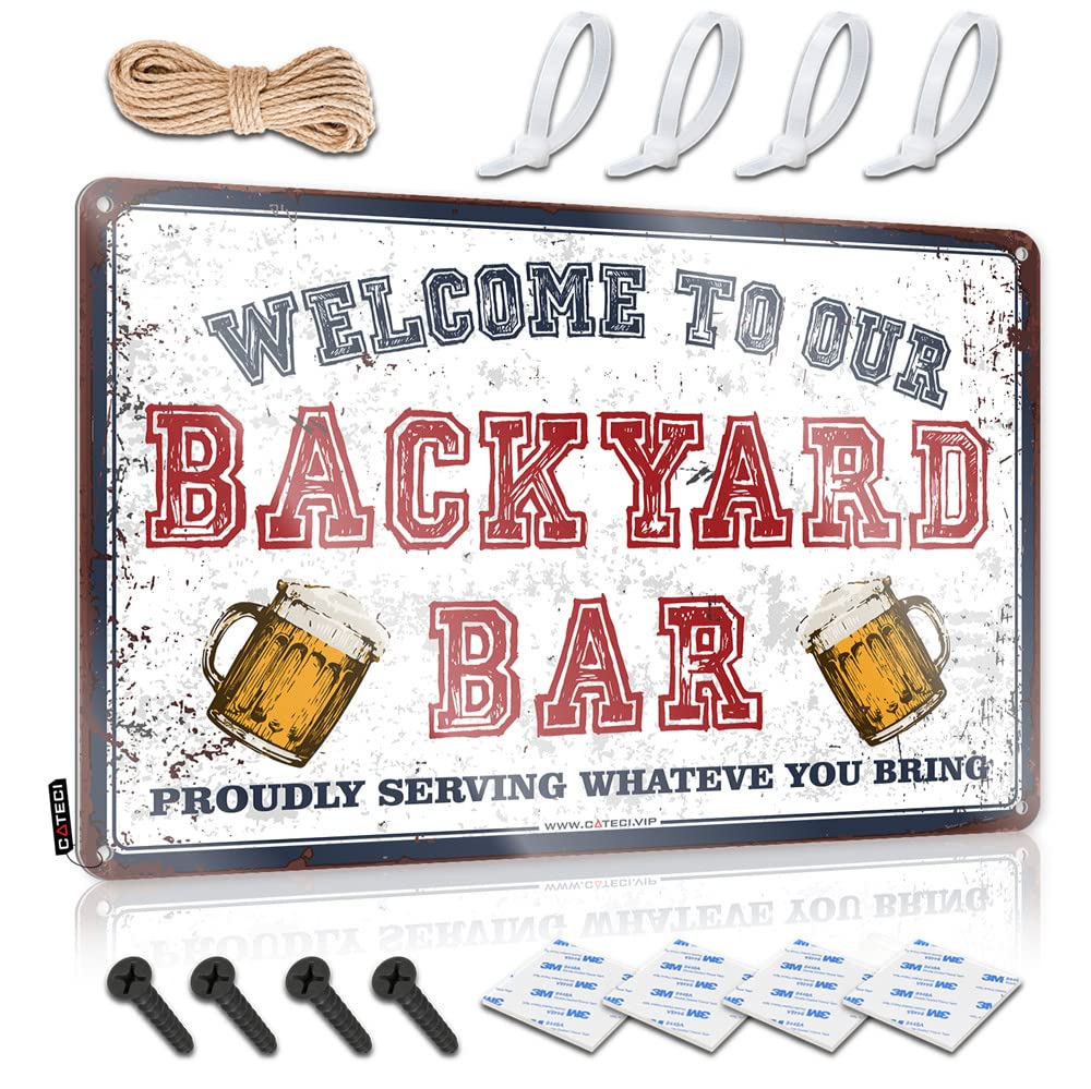 IBWNBBUSN Man Cave Sign Decor Welcome To Our Backyard Bar Proudly Serving Whateve You Bring Sign Metal Signs For Garage Man Cave Bar Rules Sign(20X30CM)