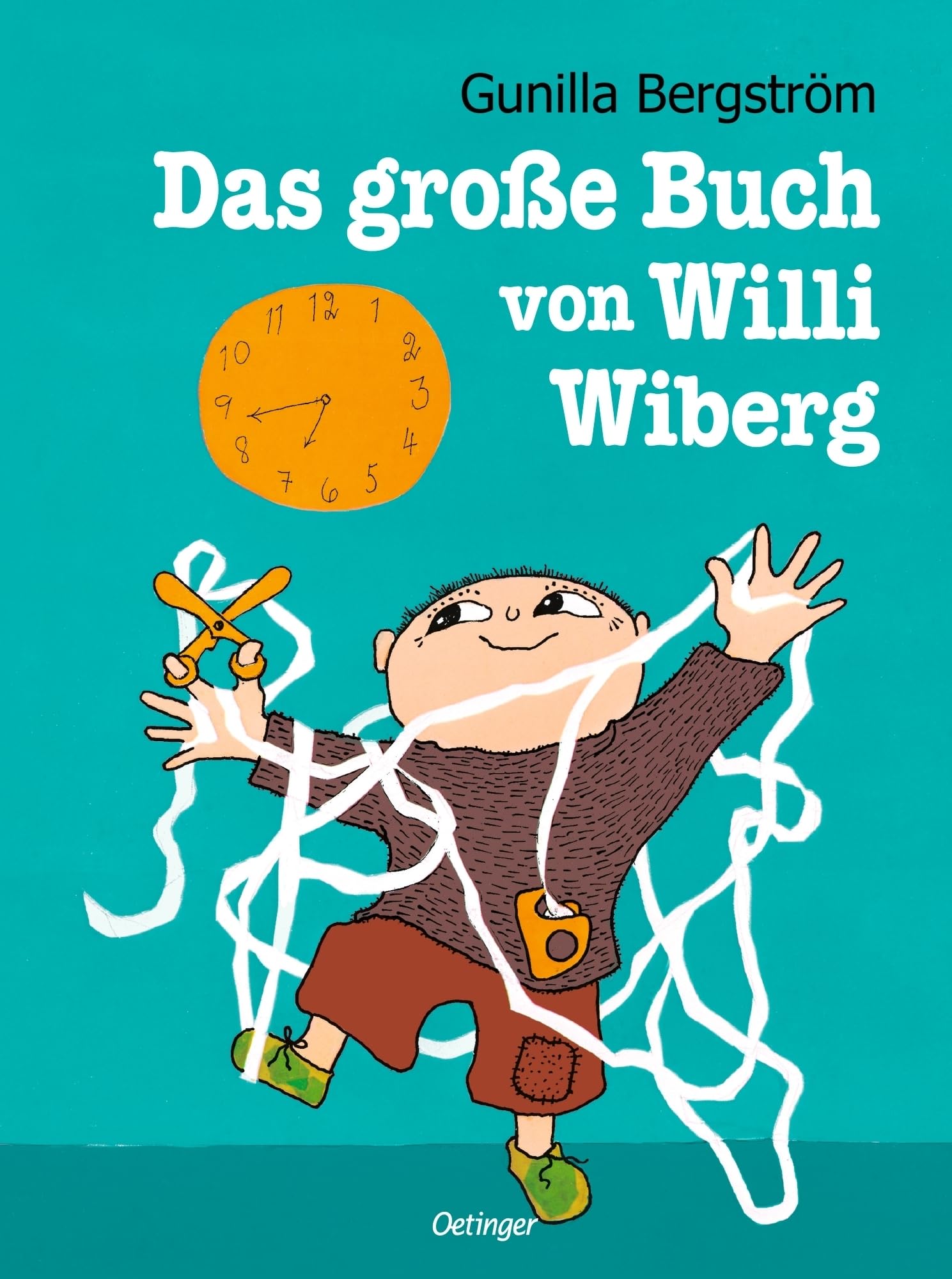 Das große Buch von Willi Wiberg: Bilderbuch: Vier Bilderbücher im Sammelband zum 75. Geburtstag von Gunilla Bergström für Kinder ab 4 Jahren