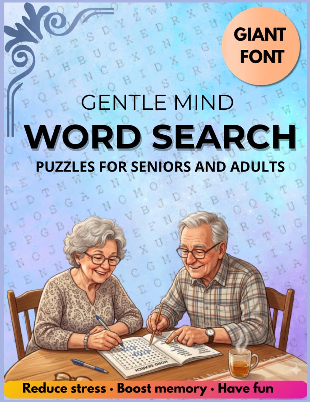 Word search for Seniors: Large Print Word Search for Seniors with Memory Issues: Puzzles and Reminiscence Phrases to Stimulate Memories, Boost Focus, and Reduce Stress