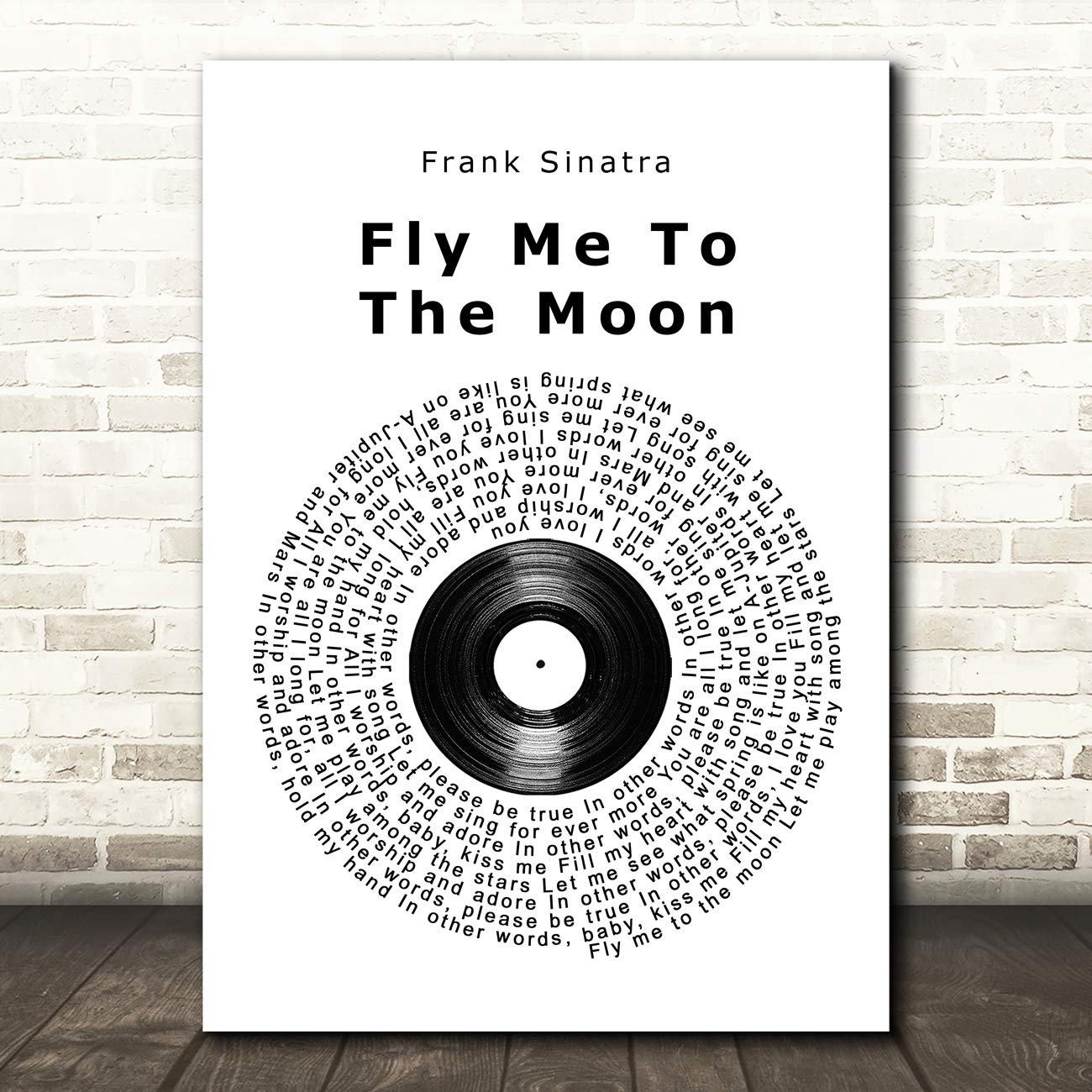 Fly Me to The Moon Vinyl Record Song Lyric Quote Music Print