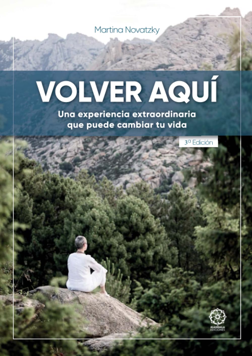 Volver Aquí. Una experiencia extraordinaria que puede cambiar tu vida