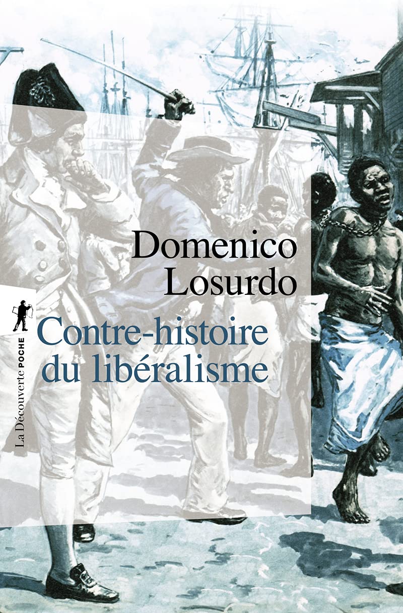 Contre-histoire du libéralisme (Poches essais)