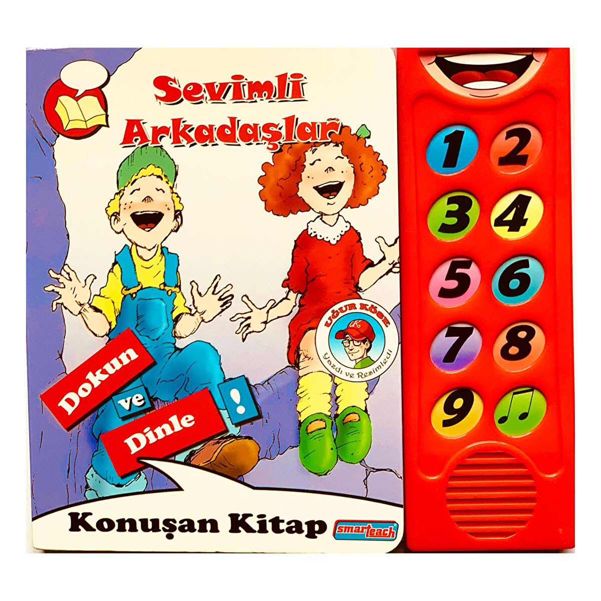 SEVİMLİ ARKADAŞLAR DOKUN VE DİNLE