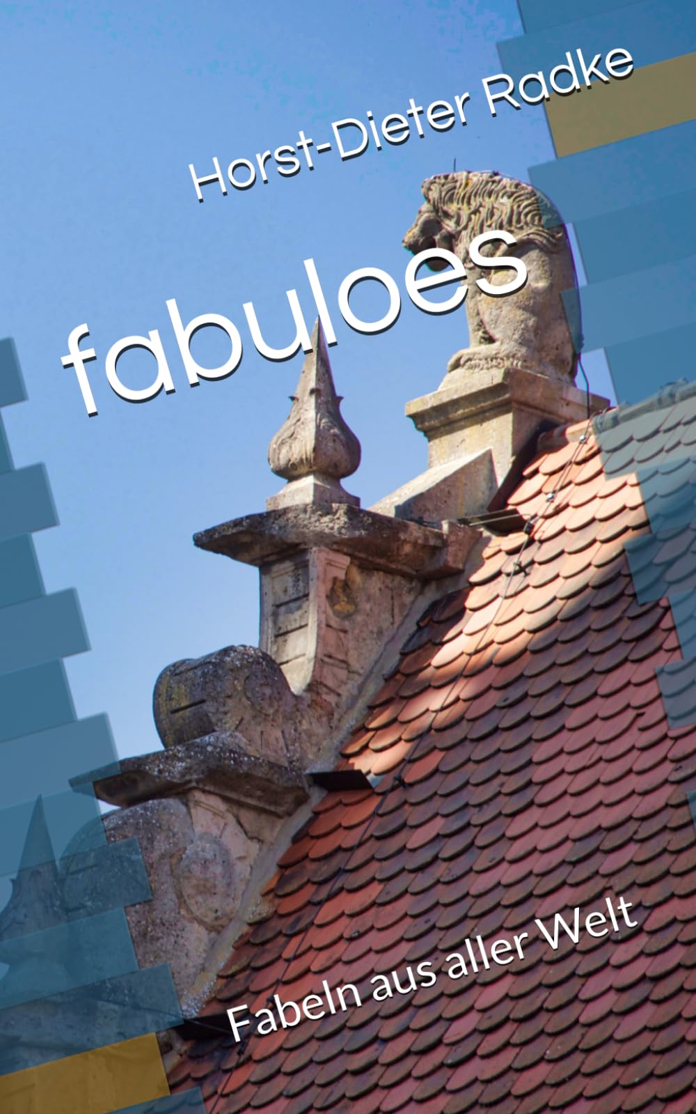 fabuloes: Fabeln aus aller Welt