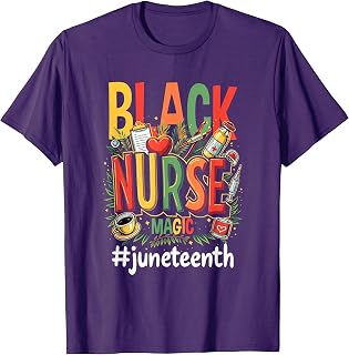 Black Nurse Life Juneteenth Emancipation Day T-Shirt