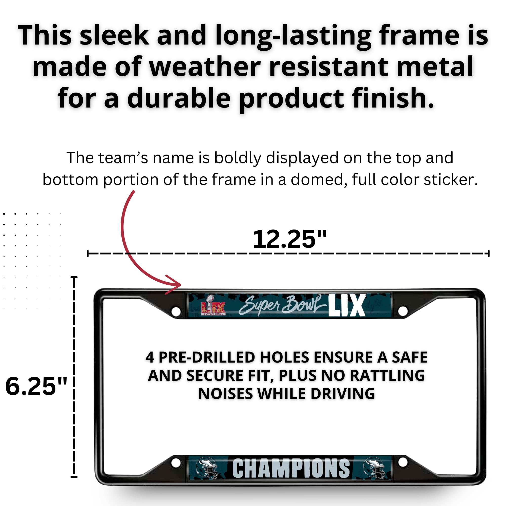 Fanmats Philadelphia Eagles - Super Bowl LIX Champions - Black Long-Lasting NFL License Plate Frame - Show Your Eagles Pride with Officially Licensed Football Car, RV, ATV, and Truck Accessories