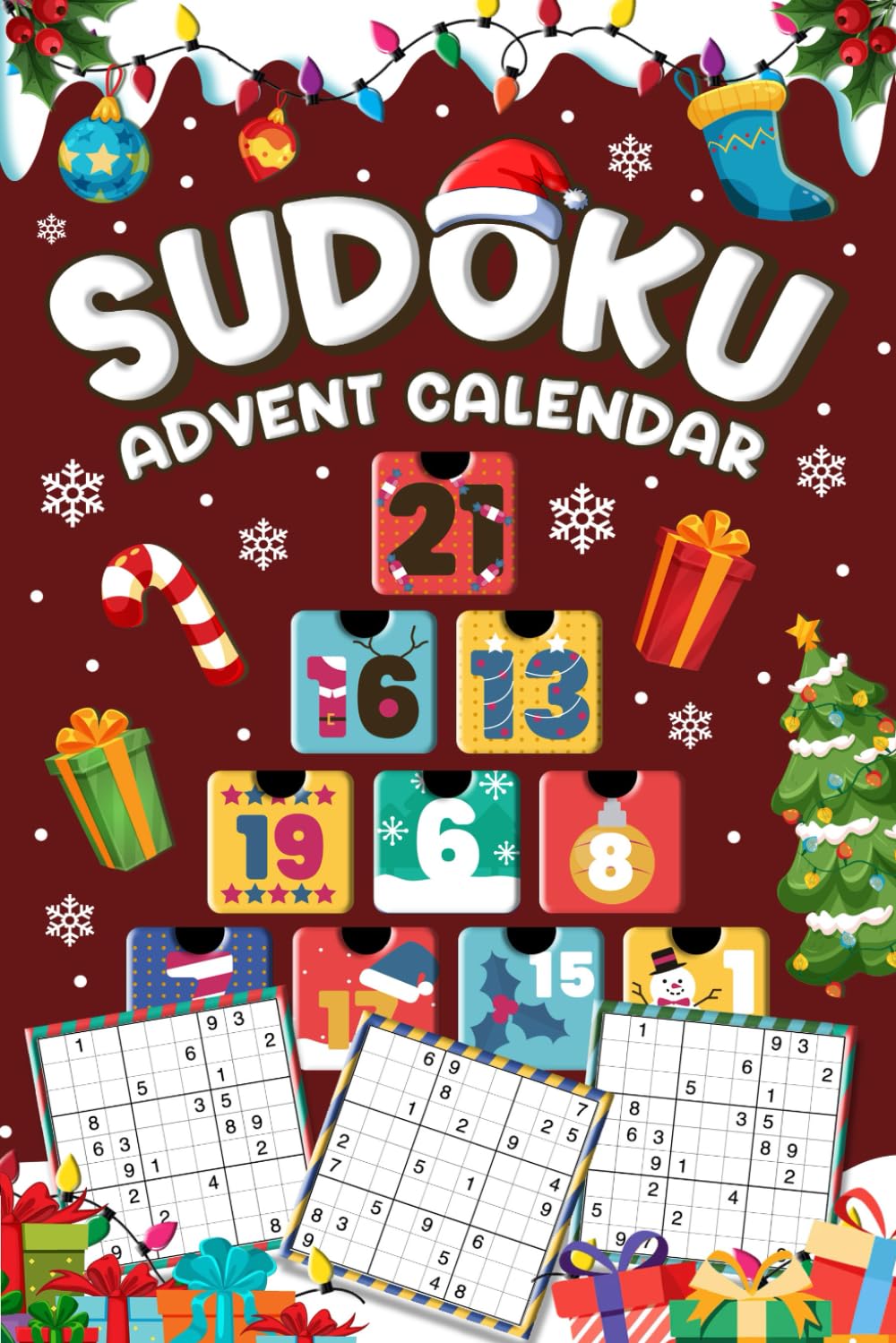Sudoku Advent Calendar: Logic Puzzle Book for Adults & Seniors with 6 Daily Sudokus From Easy to Hard Level to Countdown to Christmas