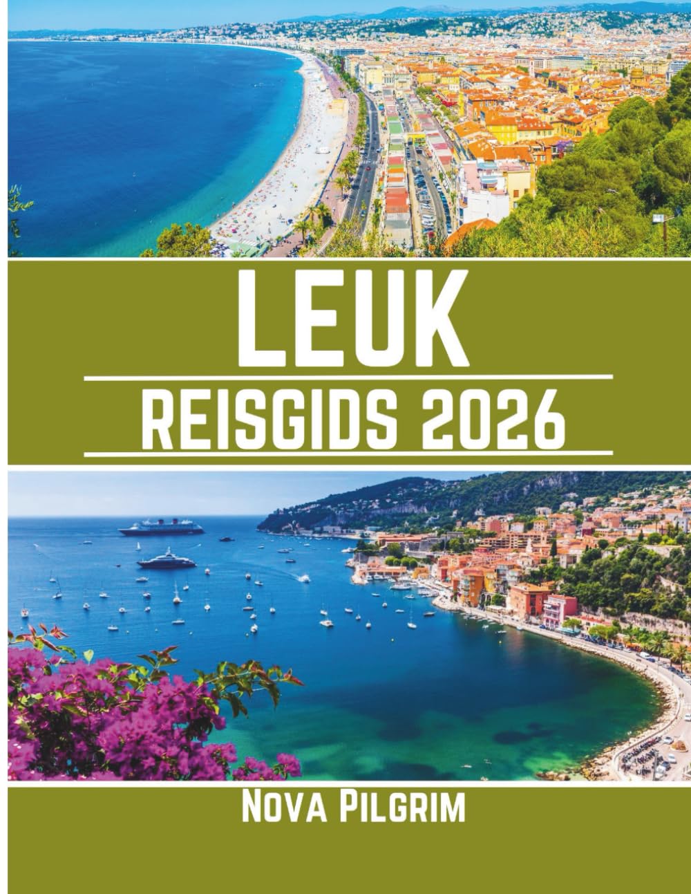 LEUK REISGIDS 2026: Een doordachte gids met informatie over de beste reistijd, accommodaties, bezienswaardigheden en hoe je de stad als een local kunt beleven.