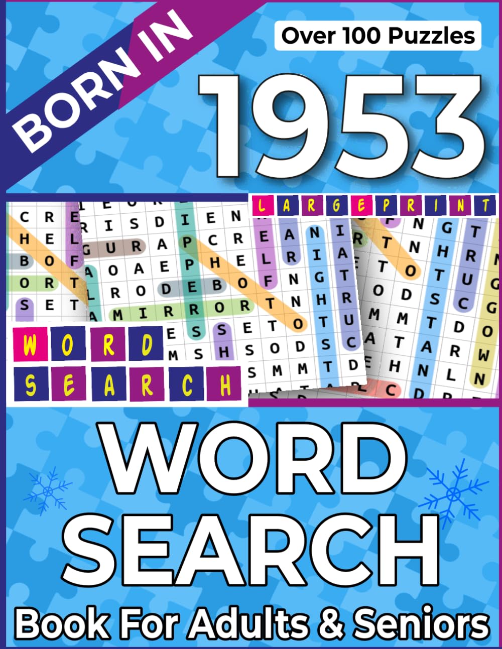 Born In 1953: Word Search Book For Adults & Seniors: Large Print Word Search Puzzles for Seniors – Improve Memory & Reduce Stress