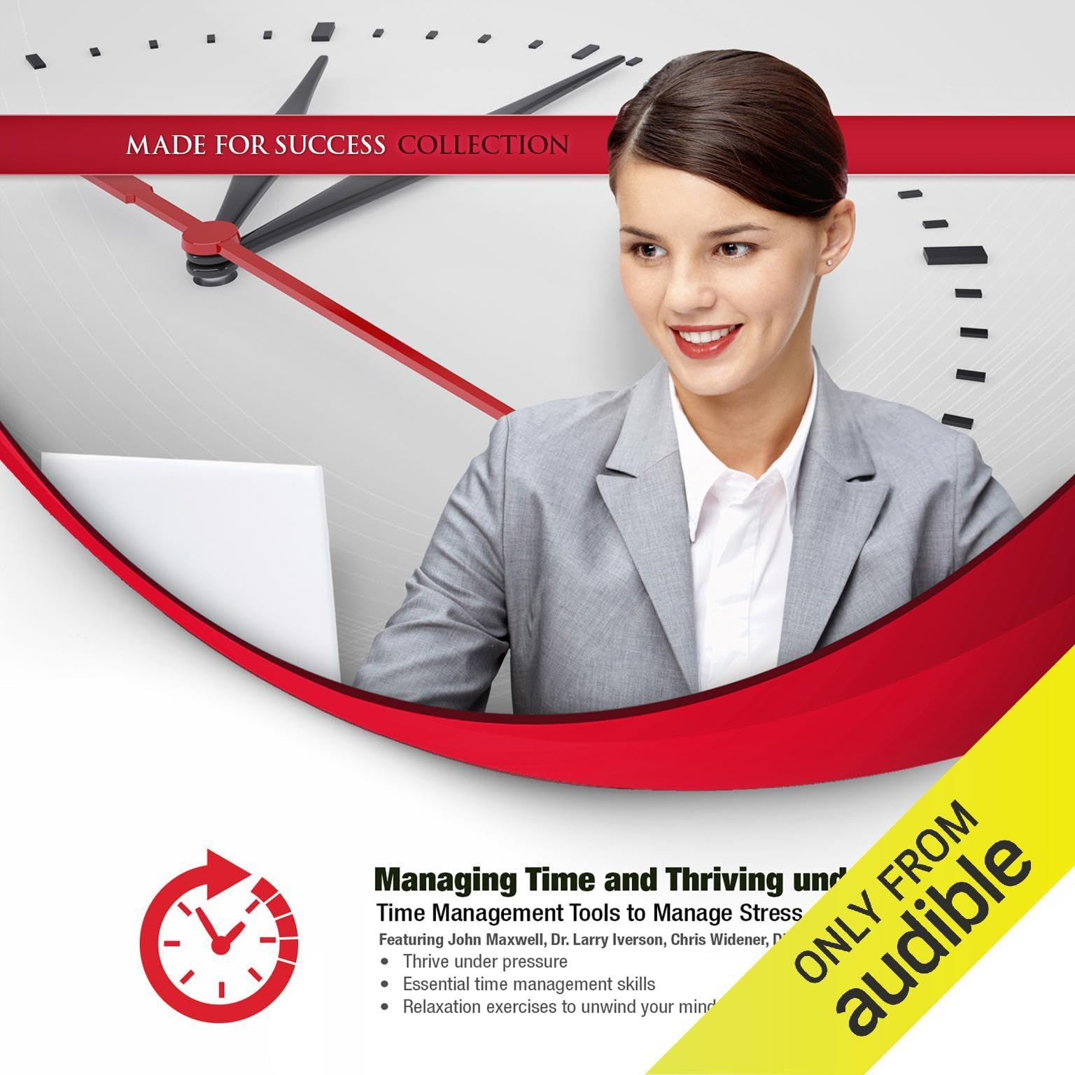 Managing Time and Thriving under Stress